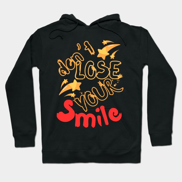 Don't Lose Your Smile Hoodie by Sharing Love